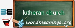 WordMeaning blackboard for lutheran church